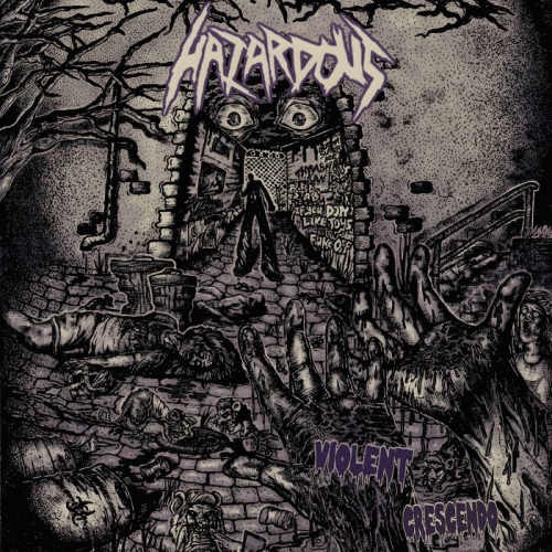 Hazardous : Violent Crescendo